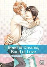 bokomslag Bond of Dreams, Bond of Love, Vol. 4