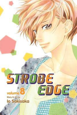 Io Sakisaka - Strobe Edge, Vol. 8, Häftad