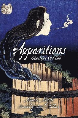 bokomslag Apparitions: Ghosts of Old Edo