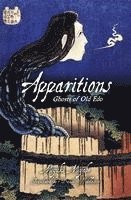 Apparitions: Ghosts of Old Edo