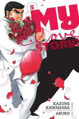 Kazune Kawahara - My Love Story!!, Vol. 5, Häftad