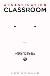 bokomslag Assassination Classroom, Vol. 5: Volume 5