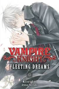 bokomslag Vampire Knight: Fleeting Dreams