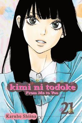 Karuho Shiina - Kimi ni Todoke: From Me to You, Vol. 21, Häftad