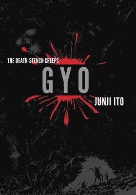Junji Ito - Gyo (2-in-1 Deluxe Edition), Inbunden