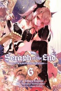 bokomslag Seraph of the End, Vol. 6: Volume 6