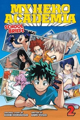 Kohei Horikoshi, Anri Yoshi - My Hero Academia: School Briefs, Vol. 2, Häftad