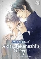 bokomslag Don't Be Cruel: Akira Takanashi's Story