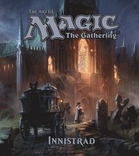 bokomslag The Art of Magic: The Gathering - Innistrad