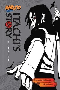 bokomslag Naruto: Itachi's Story, Vol. 2