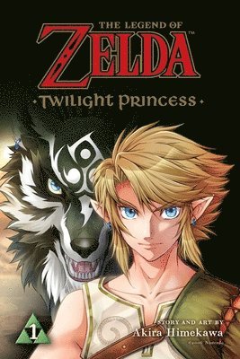 Akira Himekawa - Legend of Zelda: Twilight Princess, Vol. 1, Häftad