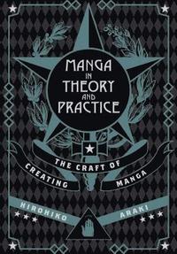 bokomslag Manga in theory and practice - the craft of creating manga