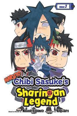 Masashi Kishimoto, Kenji Taira - Naruto: Chibi Sasuke's Sharingan Legend, Vol. 3, Häftad