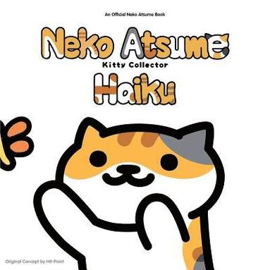 bokomslag Neko Atsume Kitty Collector Haiku: Seasons of the Kitty
