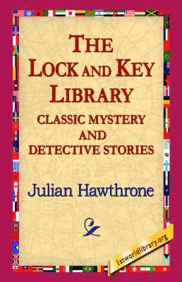 The Lock and Key Library Classic Mystrey and Detective Stories 1