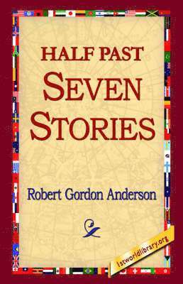 Half Past Seven Stories 1