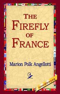 bokomslag The Firefly of France