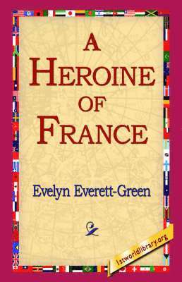 A Heroine of France 1