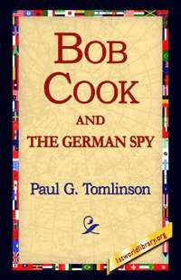 bokomslag Bob Cook and the German Spy