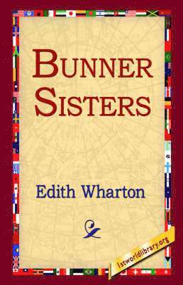 Edith Wharton, 1st World Publishing, 1stworld - Bunner Sisters, Häftad