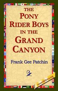 bokomslag Pony Rider Boys in the Grand Canyon