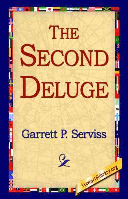 Garrett Putman Serviss, 1stworld Library - Second Deluge, Häftad