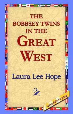 bokomslag The Bobbsey Twins in the Great West