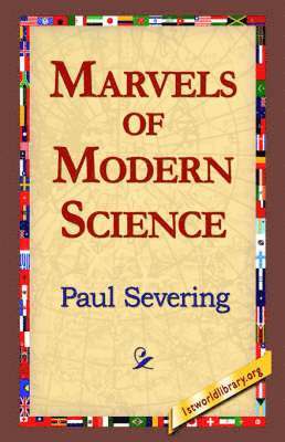 bokomslag Marvels of Modern Science
