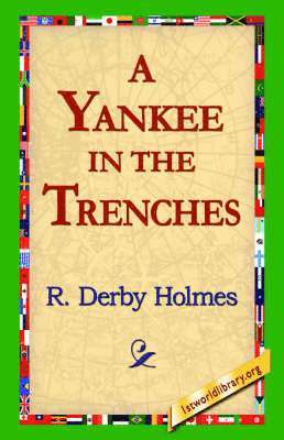 A Yankee in the Trenches 1