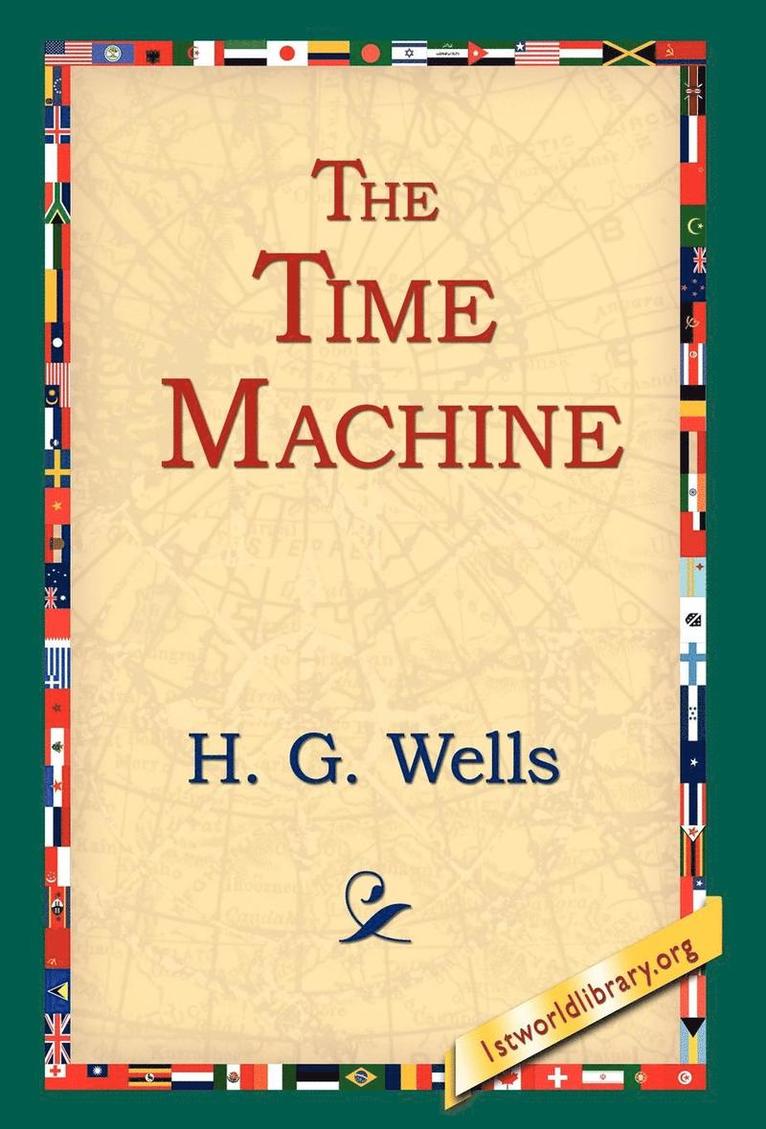 H G Wells, H. G. Wells, 1stworld Library - Time Machine, Inbunden