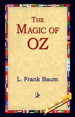 bokomslag The Magic of Oz