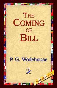 bokomslag The Coming of Bill
