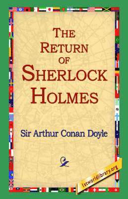 Arthur Conan Doyle, 1stworld Library - Return of Sherlock Holmes, Inbunden
