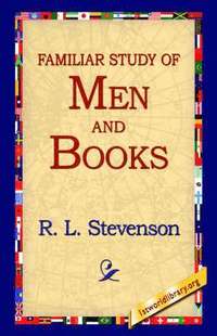 bokomslag A Familiar Study of Men and Books