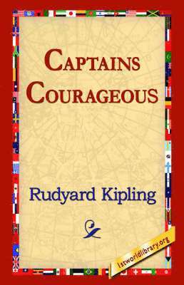 Rudyard Kipling, 1st World Library, 1stworld Library - Captains Courageous, Inbunden