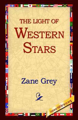 The Light of the Western Stars 1