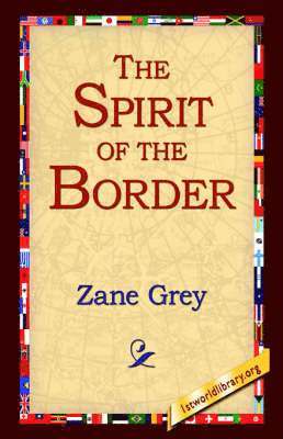 The Spirit of the Border 1