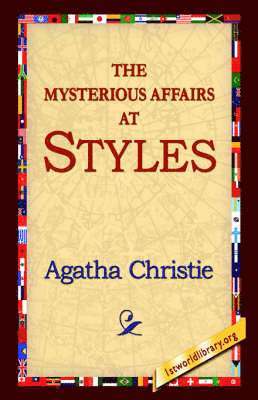 Agatha Christie, 1stworld Library - Mysterious Affair at Styles, Inbunden