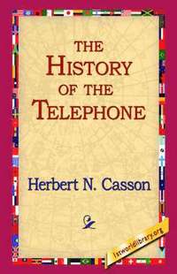 bokomslag The History of the Telephone