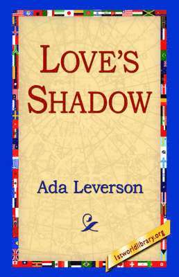 Love's Shadow