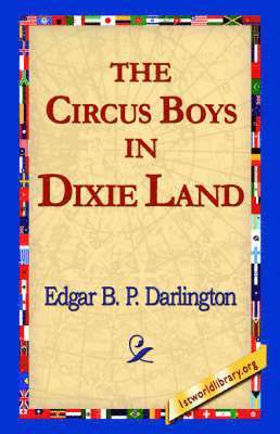 Circus Boys in Dixie Land
