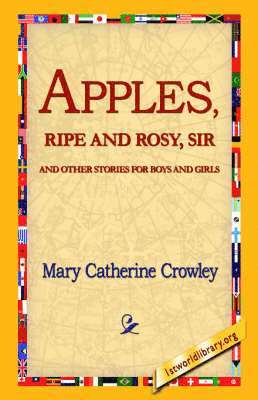 Apples, Ripe and Rosy, Sir 1