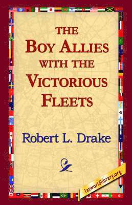 The Boy Allies with the Victorious Fleets 1