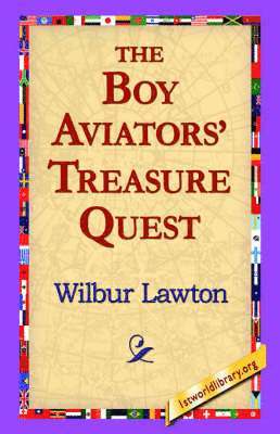 bokomslag The Boy Aviators' Treasure Quest