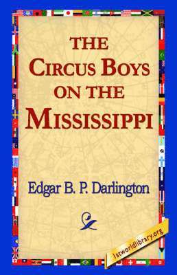 bokomslag The Circus Boys on the Mississippi