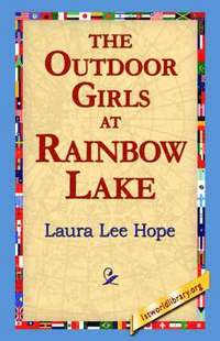 bokomslag The Outdoor Girls at Rainbow Lake