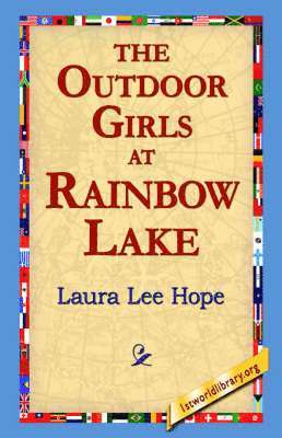 The Outdoor Girls at Rainbow Lake 1