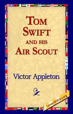 bokomslag Tom Swift and His Air Scout