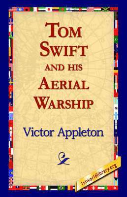 bokomslag Tom Swift and His Aerial Warship