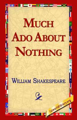 William Shakespeare, 1st World Library, Library 1stworld Library - Much ADO about Nothing, Inbunden